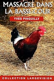 Massacre dans la basse-cour