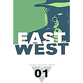 East of West Volume 1: The Promise (East of West, 1)