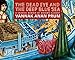 The Dead Eye and the Deep Blue Sea: A Graphic Memoir of Modern Slavery