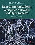 Data Communications, Computer Networks, and Open Systems (4th Edition) by