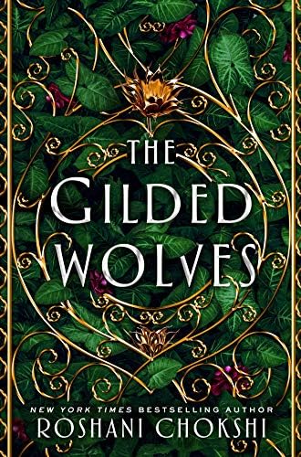 Gilded Wolves, The: A Novel: 1 (The Gilded Wolves)