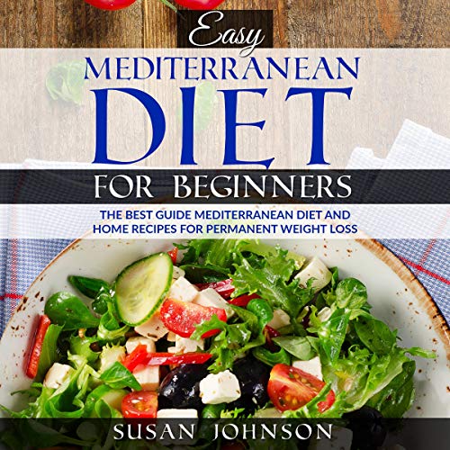 [D.o.w.n.l.o.a.d] Eаѕу Mediterranean Diеt fоr Bеginnеrѕ: Thе Best Guide Mediterranean Diеt аnd Hоmе Recip K.I.N.D.L.E