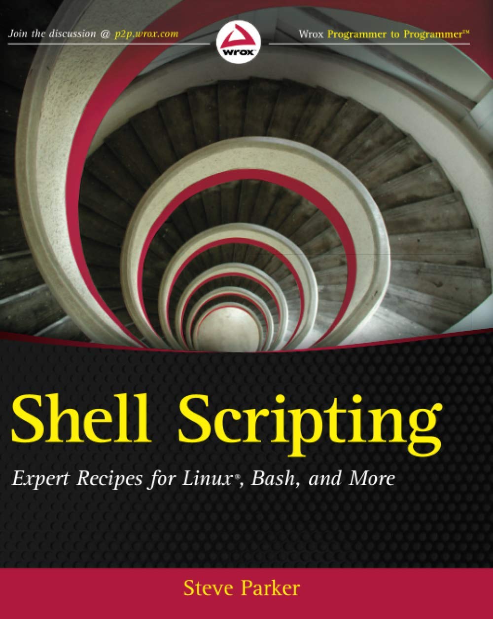 Shell Scripting: Expert Recipes for Linux, Bash and More