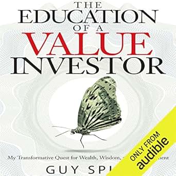 Amazon Com The Education Of A Value Investor My