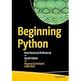 Beginning Python: From Novice to Professional