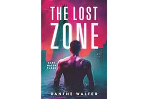 The Lost Zone: The Explosive Third Installment in the Addictive MM Romantic Thriller Series (Dark Water Series Book Three)