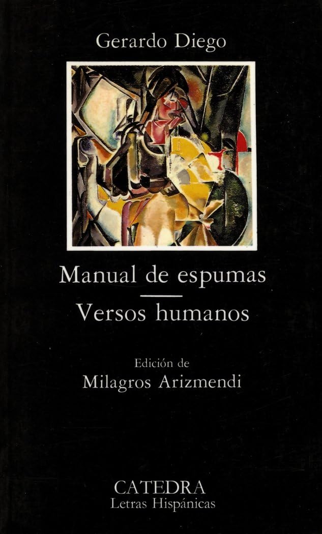 Portada de Manual de espumas; Versos humanos (Letras Hispánicas)