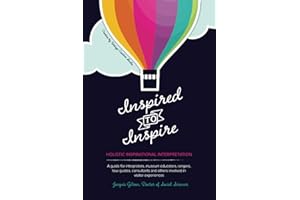 Inspired to Inspire: Holistic Inspirational Interpretation