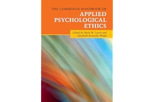 The Cambridge Handbook of Applied Psychological Ethics (Cambridge Handbooks in Psychology)