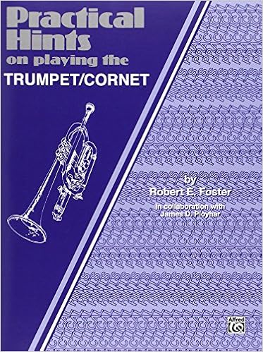 Amazon Practical Hints On Playing The Trumpet Cornet Foster Robert E Ployhar James D Brass Amazon Practical Hints On Playing The Trumpet Cornet Foster Robert E Ployhar James D Brass