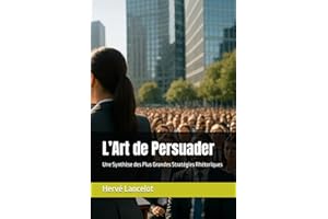 L’Art de Persuader: Une Synthèse des Plus Grandes Stratégies Rhétoriques