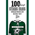 100 Things Stars Fans Should Know & Do Before They Die (100 Things...Fans Should Know)
