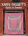 Kaffe Fassett's Quilts in Sweden (Patchwork and Quilting Book)