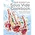 The Essential Sous Vide Cookbook: Modern Meals for The Sophisticated Palate