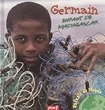 Germain, enfant de Madagascar (French Edition) by 