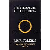 The Fellowship of the Ring (The Lord of the Rings, Part 1)