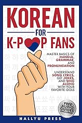 Korean for K-Pop Fans: Master Basics of