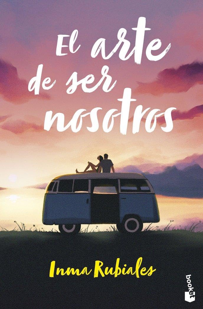 El arte de ser nosotros (Novela)