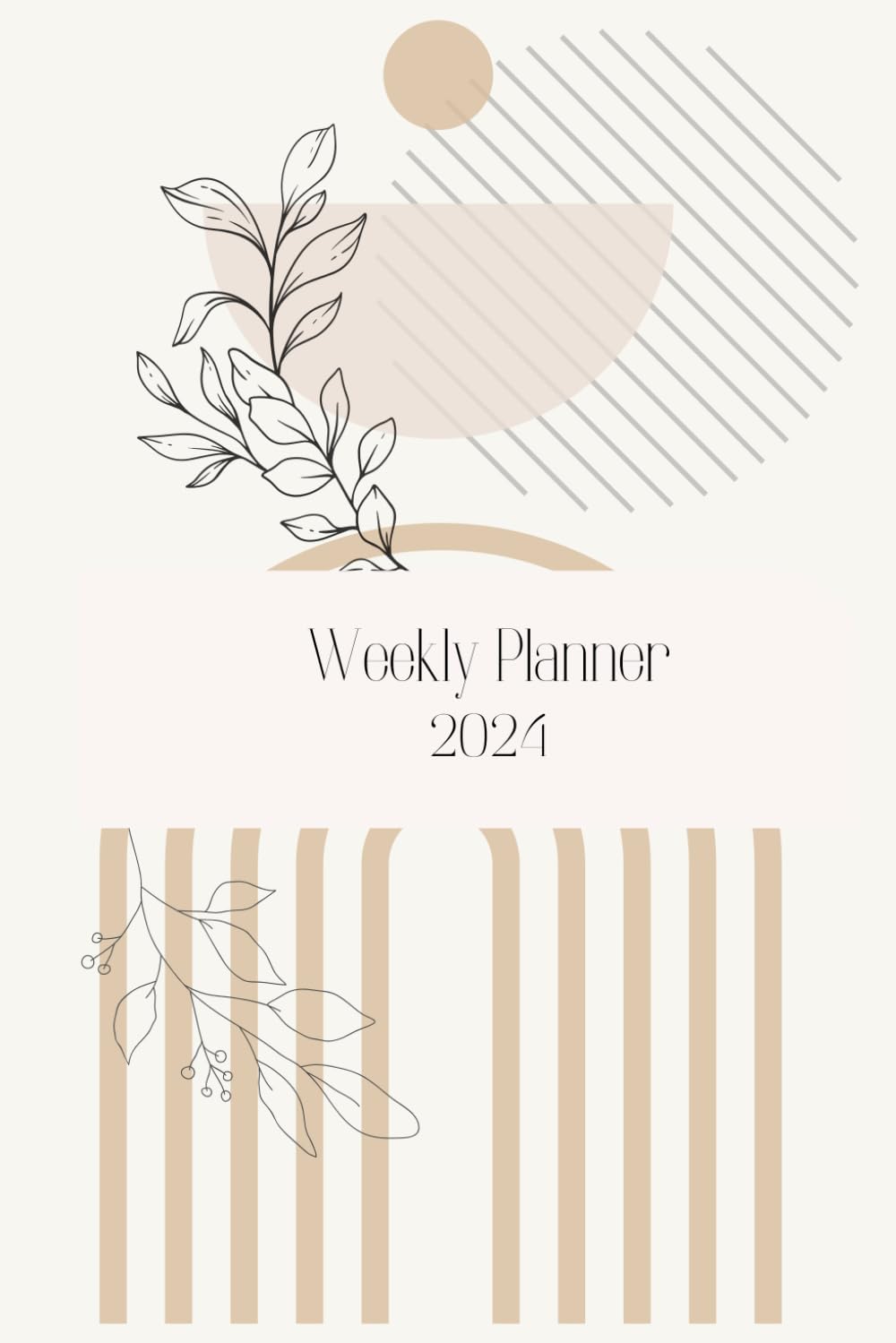 Weekly planner: Diary with Monthly Tabs, January 2024 - December 2024, To Do list, Budget tracker, Monthly summary 125 pages ( 6 x 9 in )