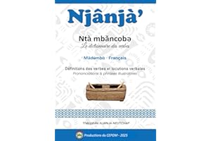 Dictionnaire des verbes medumba - français: Njânjà', Ntà mbǎncobə, mə̀dʉ̂mbὰ - français
