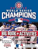 Chicago Cubs 2016 World Series Champions: The Big Book of Activities (Hawk's Nest Activity Books)