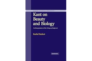 Kant on Beauty and Biology: An Interpretation of the Critique of Judgment