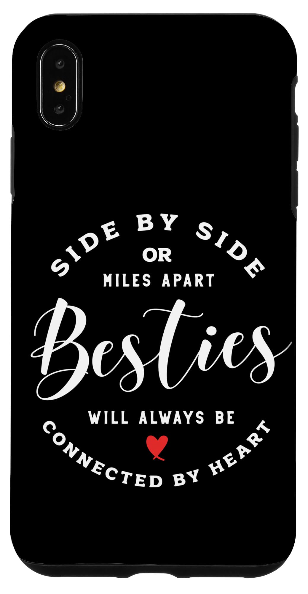 iPhone XS Max Bestie Best Friends BFF Partner Look, Girls Friendship Quote Case