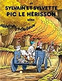 Sylvain et Sylvette, Tome 59 : Pic le hérisson by 