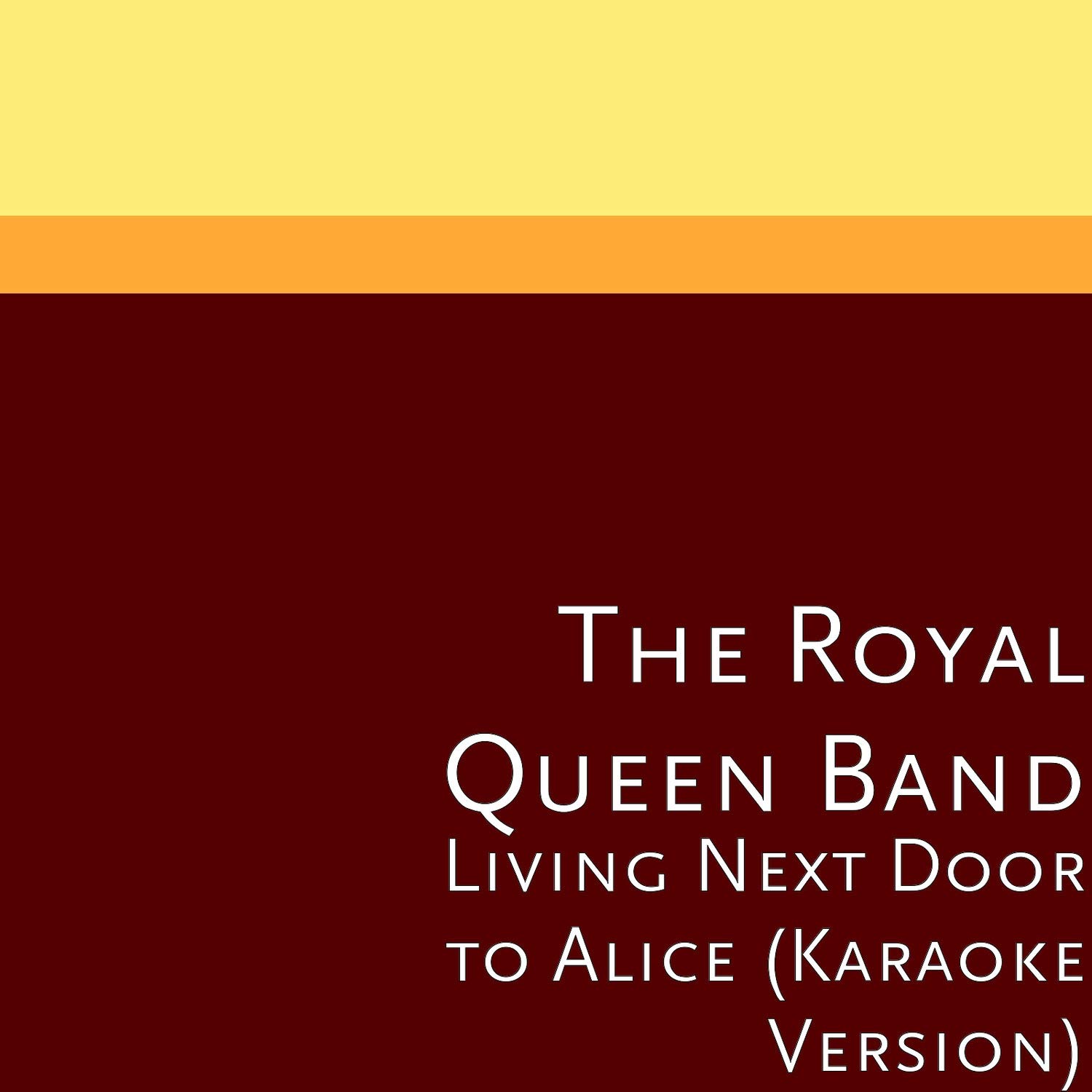 Living Next Door To Alice Instrumental