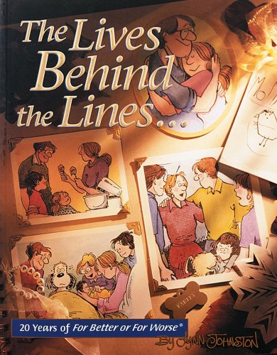 The Lives Behind The Lines: 20 Years of For Better Or For Worse