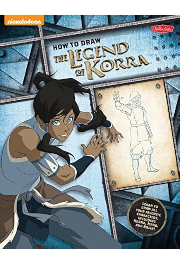 How To Draw The Legend Of Korra Learn To Draw All Your Favorite Characters Including Korra Mako And Bolin Licensed Learn To Draw Walter Foster Creative Team Amazon Com Books
