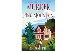 Murder on Pine Mountain (A Warm Springs Mystery)