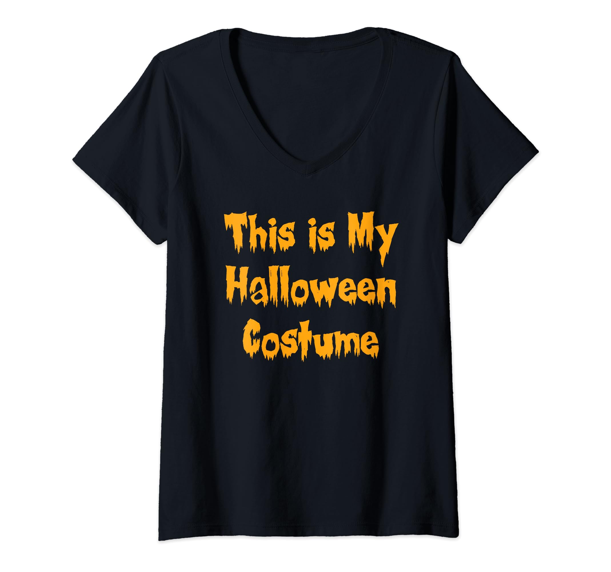 This Is My Halloween Costume This Is My Trick or Treat V-Neck T-Shirt