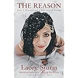 The Reason: How I Discovered a Life Worth Living