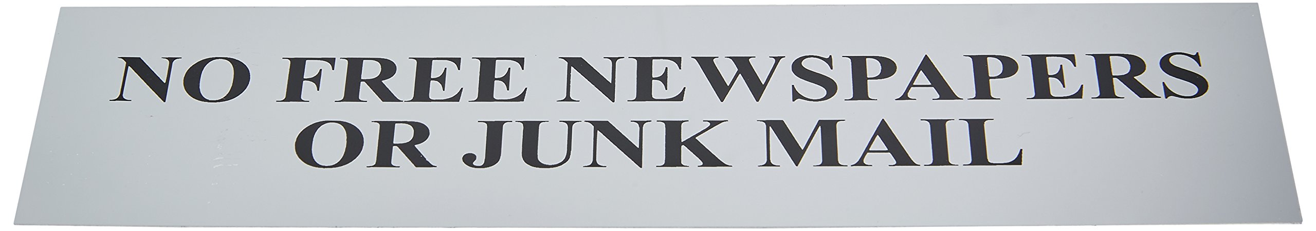 Centurion 6023C No Free Newspapers Or Junk Mail Sign - Self-Adhesive PVC - Chrome Effect - 200mm x 50mm, White