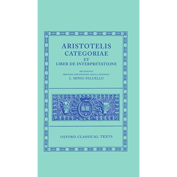Categoriae et Liber de Interpretatione (Oxford Classical Texts