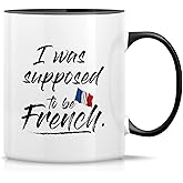 Retreez Funny Mug - I Was Supposed to be French France 11 Oz Ceramic Coffee Mugs - Funny, Sarcasm, Sarcastic, Motivational, Inspirational birthday gift - White Mug with Black Handle and Inner