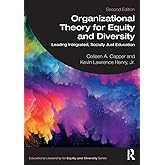 Organizational Theory for Equity and Diversity (Educational Leadership for Equity and Diversity)