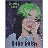 Download Amazon Com Billie Eilish The Ultimate Unofficial Fanbook Media Tie In 9781338630664 Morgan Sally Books