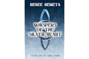 Whispers of the Silver Heart: Book One of the Highbloods Saga