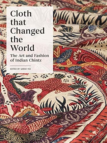 Interwoven Globe: The Worldwide Textile Trade, 1500–1800: Peck