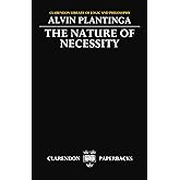 PLANTINGA:NATURE OF NECESSITY CLLP PAPER (Clarendon Library of Logic and Philosophy)