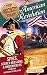 Top Secret Files: American Revolution: Spies, Secret Missions, and Hidden Facts from the American Revolution (Top Secret Files of History)