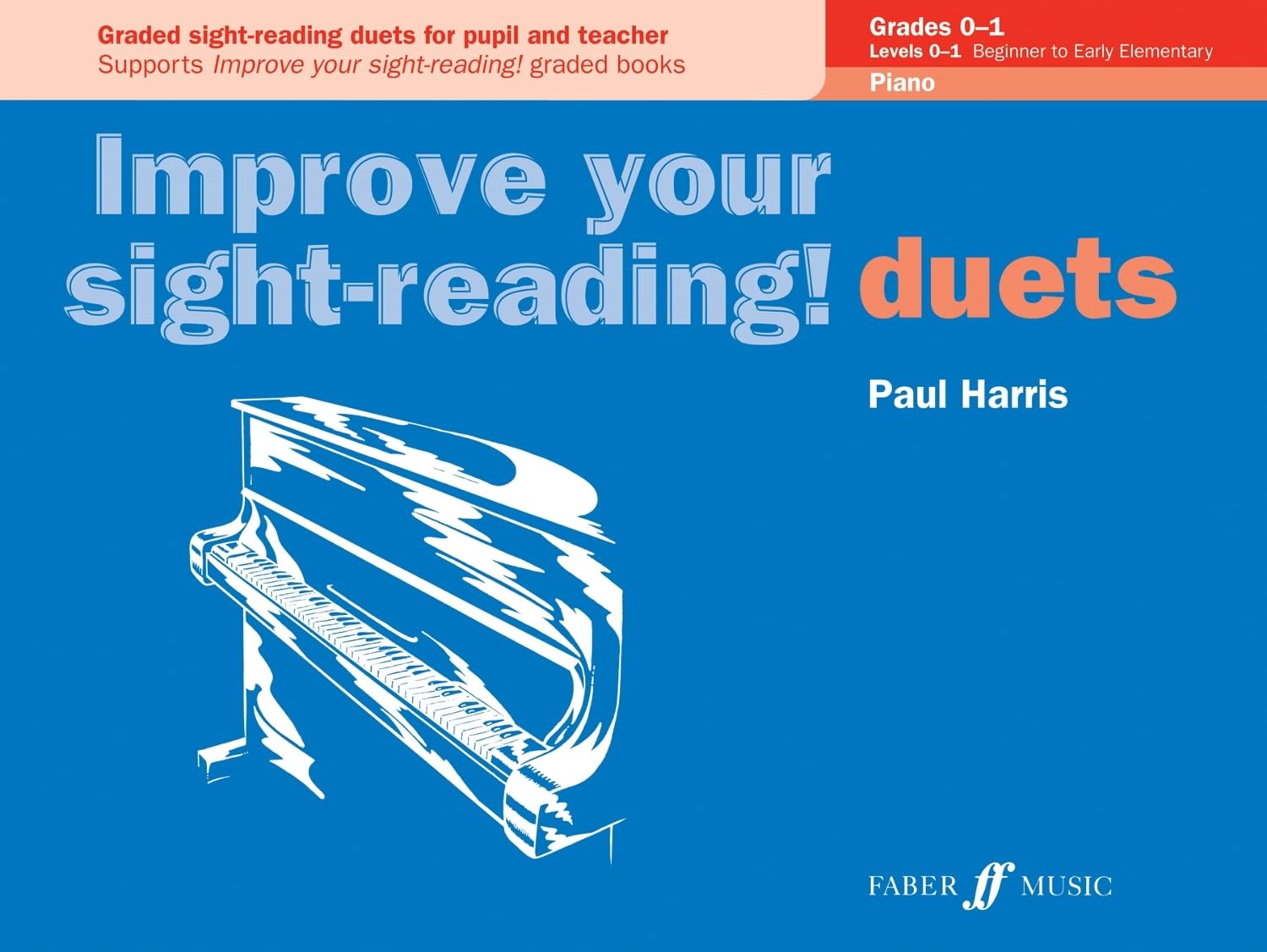 Duets Piano Grades Pre-grade 1 to Grade1 (Improve Your Sight-reading!)