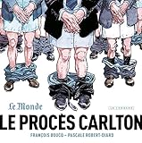 Le Procès Carlton (French Edition) by