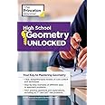 High School Geometry Unlocked: Your Key to Mastering Geometry (High School Subject Review)