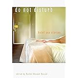 Do Not Disturb: Hotel Sex Stories