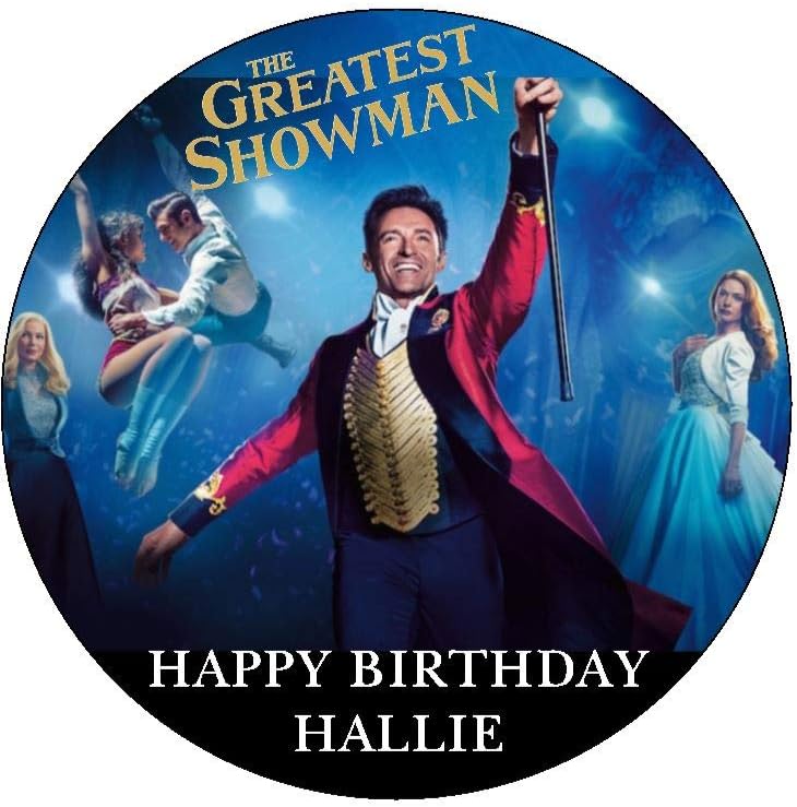 The Greatest Showman 7.5" Round Personalised Edible Birthday Cake Topper