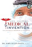 Life-Changing Medical Invention: Build a Successful