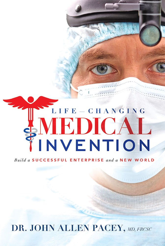 Life-Changing Medical Invention: Build a Successful